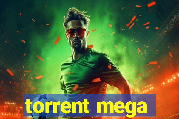 torrent mega